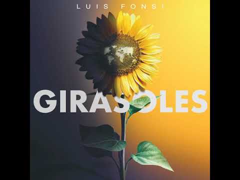 Luis Fonsi - Girasoles (Official Audio)