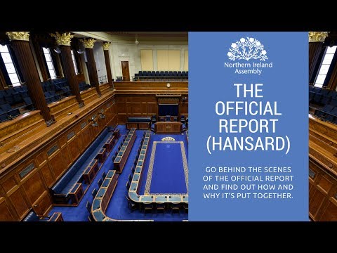 The Official Report (Hansard)
