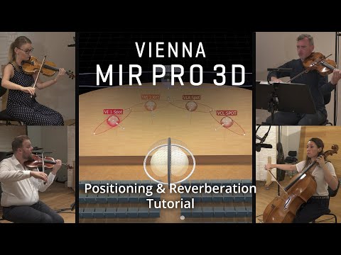 Vienna MIR Pro 3D – Tutorial with Real String Quartet