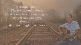 Freight Line Blues Wayne Hancock with Lyrics