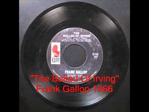 The Ballad Of Irving - Frank Gallop 1966