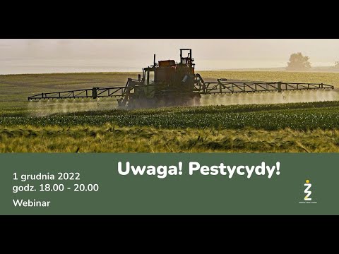 , title : 'Webinar: Uwaga! Pestycydy!'