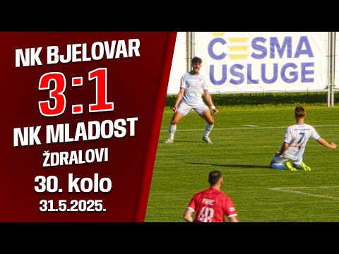 NK Bjelovar - NK Mladost Ždralovi 3:1 (30. kolo, SuperSport 2. NL 2024/2025)