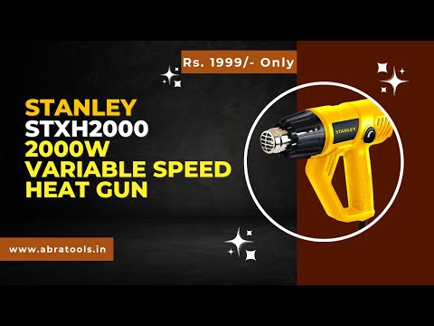 HEAT GUN STXH2000 | STANLEY | 2000W VARIABLE SPEED | POWER TOOLS | STANLEY BLACK & DECKER