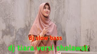 Download lagu dj terbaru2022 sholawat viral2022 tiara versi sholawat full bass mp3 Download lagu dj terbaru2022 sholawat viral2022 tiara versi sholawat full bass mp3