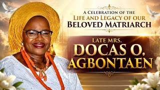 A Celebration of the Life & Legacy of Late Mrs. Docas O. Agbontaen | Funeral & Memorial Service