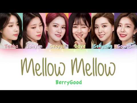 BerryGood (베리굿) - Mellow Mellow | Color Coded HAN/ROM/ENG Lyrics