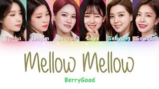 BerryGood (베리굿) - Mellow Mellow | Color Coded HAN/ROM/ENG Lyrics