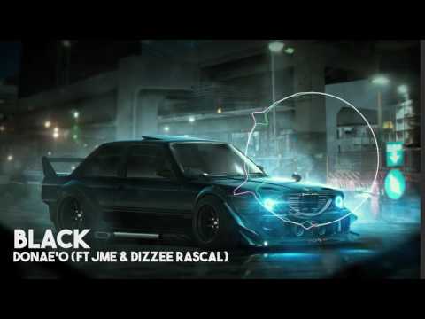 Donae'O - Black (ft JME & Dizzee Rascal)