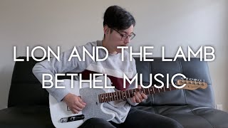 Lion and the Lamb // Bethel Music // (Guitar Cover)
