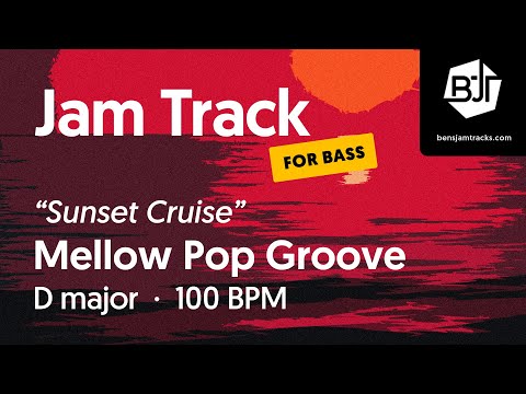 Mellow Pop Groove Jam Track in D major (for bass) "Sunset Cruise" - BJT #86