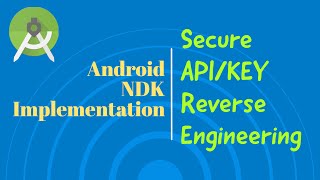 Android Reverse Engineering | Decompile APK | Secure API using NDK Implementation Latest - 2020