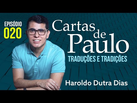 020 | CARTAS DE PAULO - Haroldo Dutra Dias - Traduções e Tradições