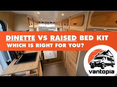 Vantopia FAQs: Dinette vs Raised Bed Kit | Which is right for you?