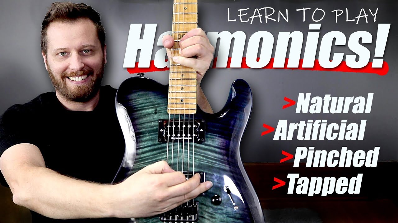 How to Play Harmonics! - Natural, Artificial, Pinched, and Tapped!