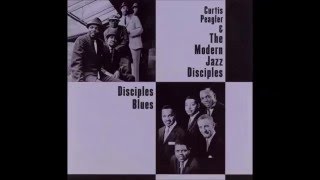 Curtis Peagler & The Modern Jazz Disciples