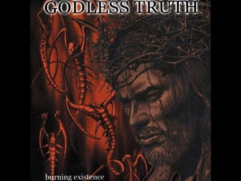GODLESS TRUTH - Burning Existence 1999 full album