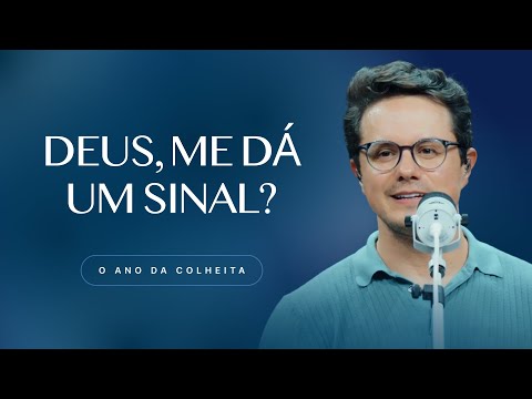 Deus, me dá um sinal? | Deive Leonardo