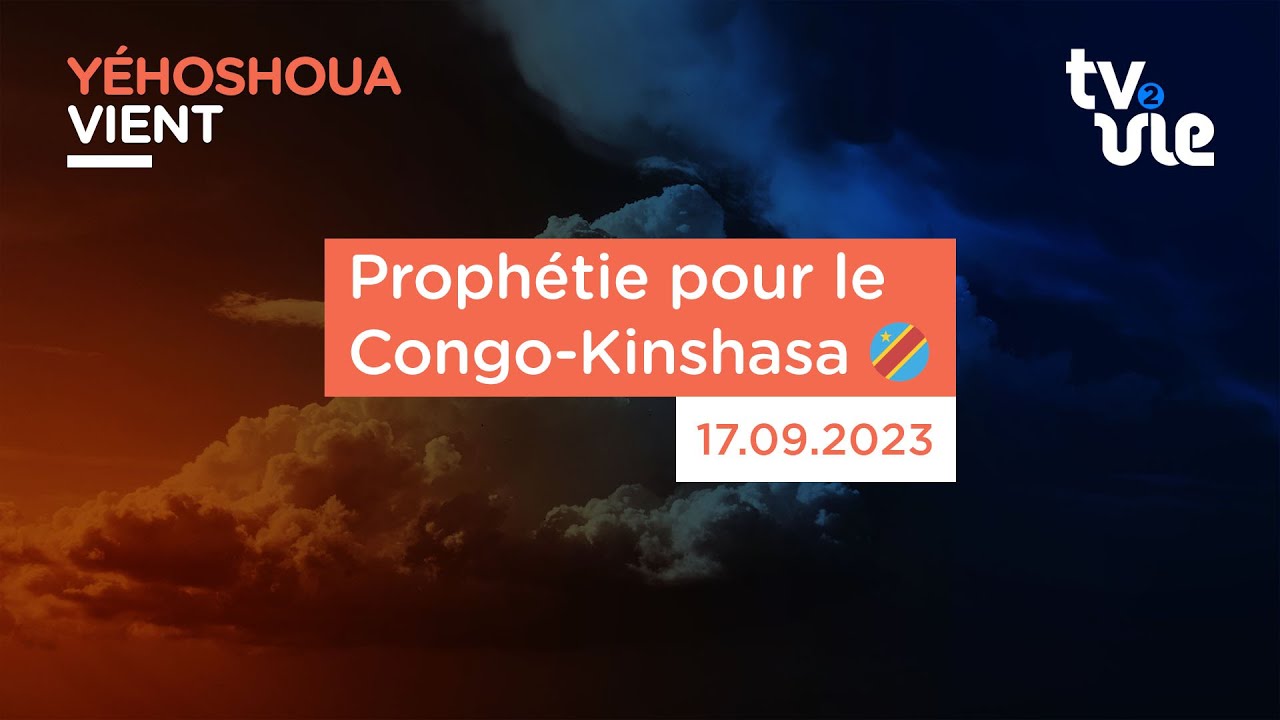 Thumbnail of video: Prophétie pour le Congo-Kinshasa 🇨🇩