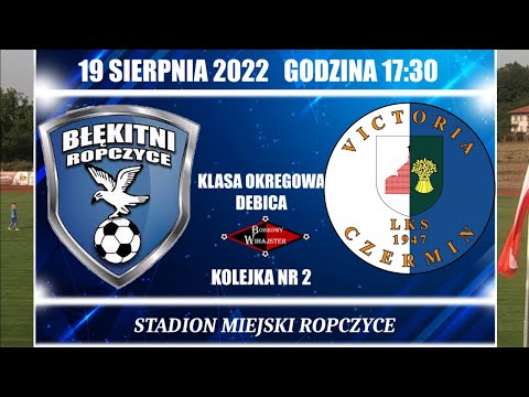 Błękitni Ropczyce - Victoria Czermin 4:1 oficjalny skrót - BOISKOWY WIHAJSTER