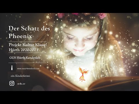 Der Schatz des Phoenix - Hörspiel - Projekt Kultur?Klasse! GGS Hürth-Kendenich