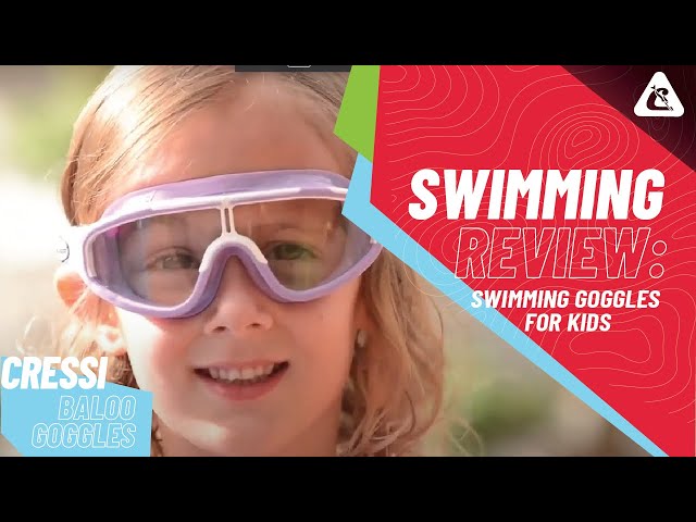 Vidéo teaser pour Swimming Goggles for Kids Review : Cressi's New Baloo Goggles