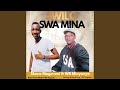 Swilo swa mina (feat. Wb Minyonyo)