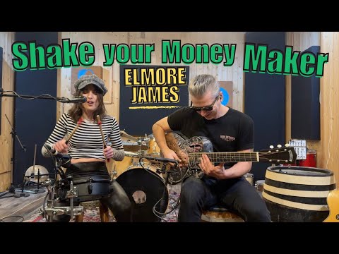 Shake Your Money Maker - Elmore James (MG Shuffle Cover)