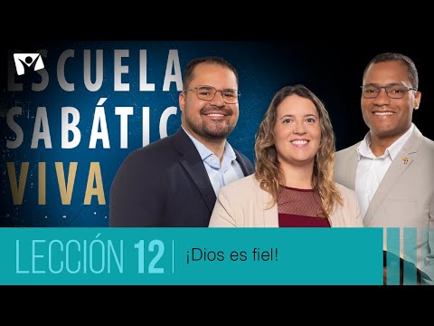 Escuela Sabática Viva 📖 Lección 12 | ¡Dios es fiel! [4T 2025]