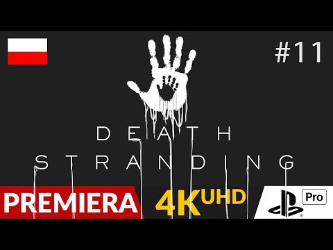 Death Stranding PL 🎒 #11 (odc.11) 📦 BOSS | Gameplay po polsku 4K