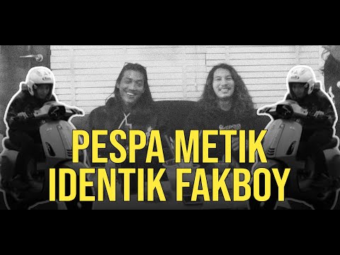 KENAPA PESPA METIK DI SEBUT FAKBOY (JEBRAKS & DEKJAW) // INEK