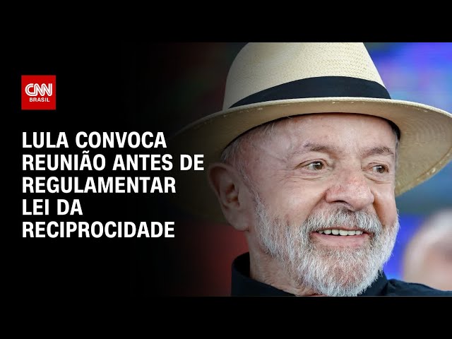 Lula reúne ministros antes de regulamentar Lei da Reciprocidade | CNN NOVO DIA