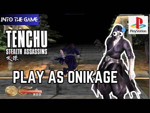 How to Play As ONIKAGE on Tenchu