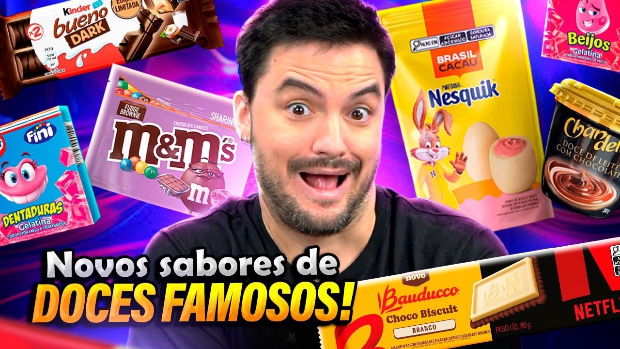 PROVEI NOVOS SABORES DE DOCES FAMOSOS