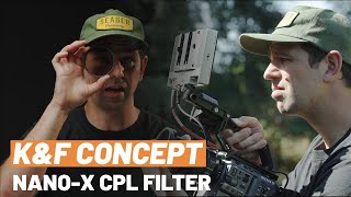 Enhance Your Image: Exploring the K&F Concept Nano-CPL Filter for Stunning Results