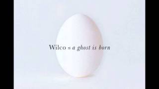 Wilco - At Least That&#39;s What You Said