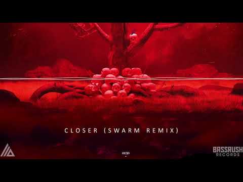 Video thumbnail for Closer (SWARM Remix)