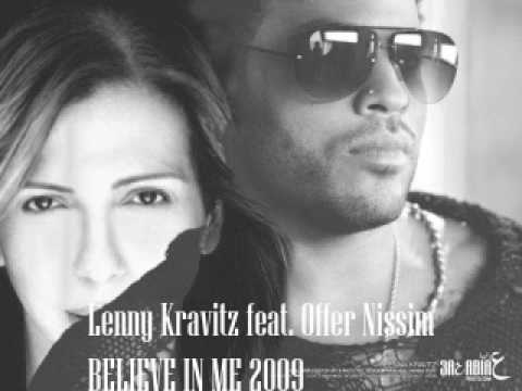 Offer Nissim feat. Lenny Kravitz - BELIEVE IN ME 2009