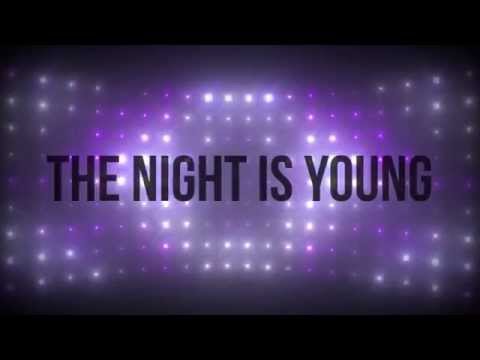 download lagu mp3 mp4 The Night Is Young Lyrics, download lagu The Night Is Young Lyrics gratis, unduh video klip The Night Is Young Lyrics