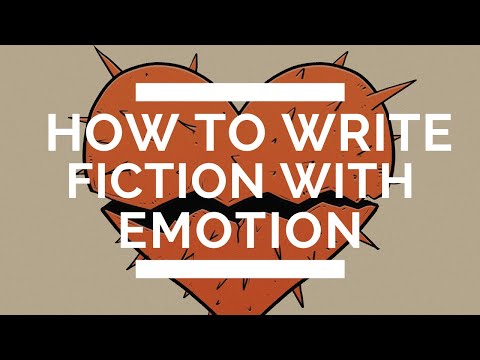 Writing Fiction with Emotional Honesty