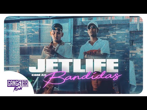 MC IKE, Kevin MC - Jetlife com as Bandidas (Video Clipe) - DJ David LP