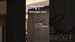 NCL Norwegian Gem Bars Deck Six 6 #cruiseship #cruiseadventures