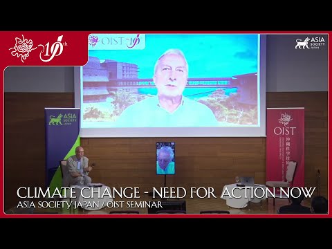 , title : 'OIST/Asia Society Japan: Climate Change - Need for Action Now w/ Sir David King and Prof. Jun Arima'