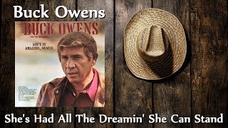 Buck Owens - She's Had All The Dreamin' She Can Stand