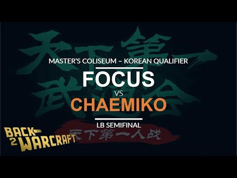 MC 2018 - KR Quali - LB SF: [O] FoCuS vs. Chaemiko [H]