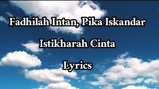 Download lagu Istikharah Cinta - Fadhilah Intan, Pika Iskandar ( Lyrics ) mp3 Download lagu Istikharah Cinta - Fadhilah Intan, Pika Iskandar ( Lyrics ) mp3