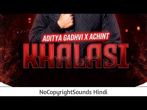 KHALASI : COKE Studio Bharat || Aditya Gadhvi, Achint || NoCopyright Songs Hindi || NCS Hindi