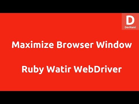 Maximize Browser Window Using Watir WebDriver