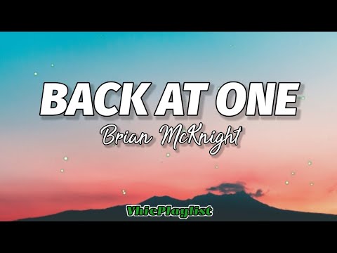 Brian McKnight - Back At One (Lyrics)????