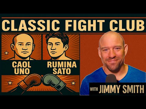 ⏪ Classic Fight Club with Jimmy Smith: Caol Uno vs Rumina Sato!!